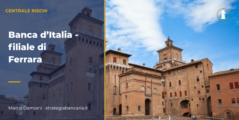 Banca d&rsquo;Italia &ndash; filiale di Ferrara