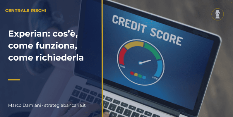 Experian: cos’è, come funziona, come richiederla