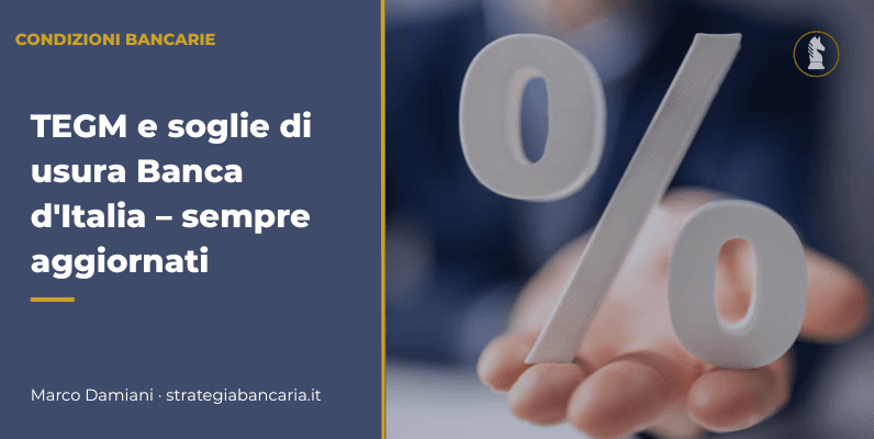 Tegm e soglie di usura Banca d’Italia – sempre aggiornati